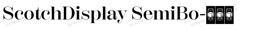 ScotchDisplay SemiBo字体转换